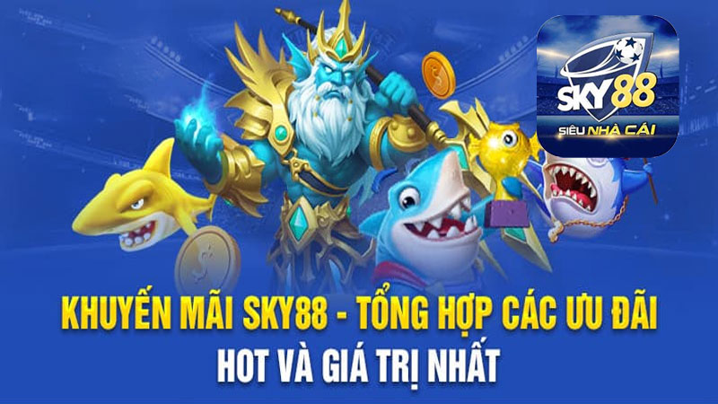 Điều kiện để có thể nhận khuyến mãi Sky88